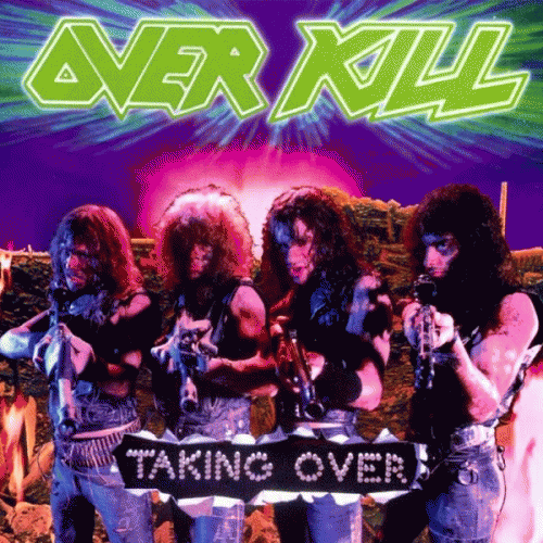 Overkill (USA) : Taking Over